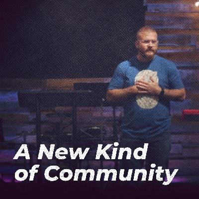 A New Kind of Community