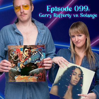 Gerry Rafferty vs. Solange Knowles