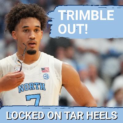 BREAKING: UNC's Seth Trimble OUT With Broken Bone in Left Arm | What's It Mean Tar Heels??