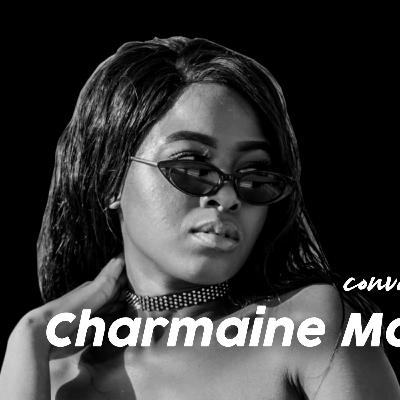 Taking Care Of Your Body, Travel & Toxic Workplace | Conversation w/ Charmaine Mashabane