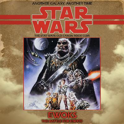 37: Ewoks: The Battle For Endor
