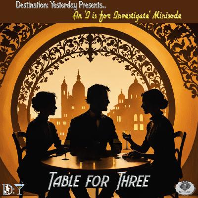 Table for Three Table for Three