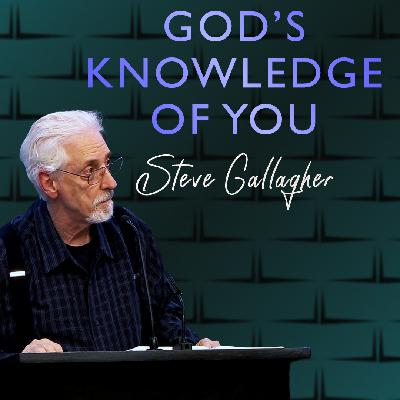 God’s Knowledge of You