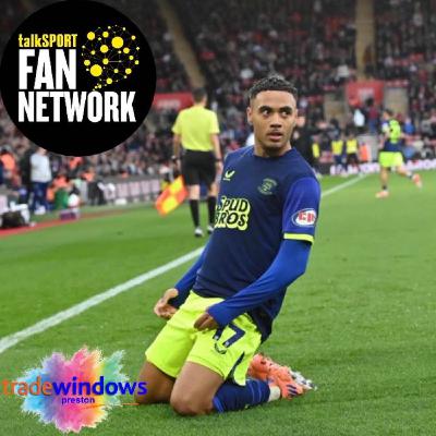 Southampton 0-2 Preston: Match Review & Reaction | Player Ratings, OAP Corner & PNE Fans Phone-In