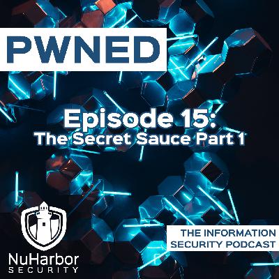 The Secret Sauce – Part 1 The Secret Sauce – Part 1