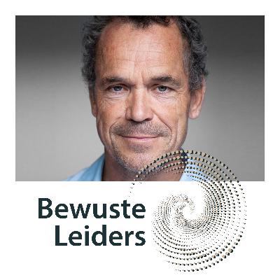 Bewuste Leiders Podcast #17 Bram Bakker