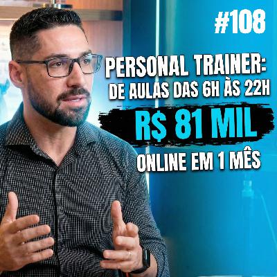 Personal largou presencial ao bater R$10mil online por 3 meses seguidos | Rafael Rosa GlobalCast #108