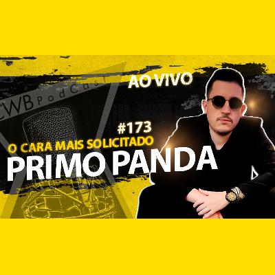 PRIMO PANDA [MANAGER DE INFLUENCIADORES] - CURITIBA PODCAST #173