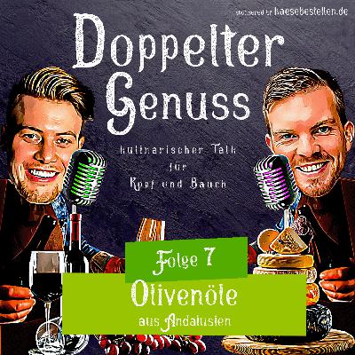 Folge 7: Olivenöl - Das flüssige Gold Andalusiens Folge 7: Olivenöl - Das flüssige Gold Andalusiens