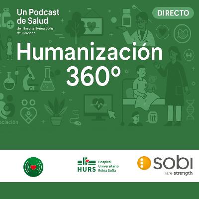 Humanización 360º. Proyectos dirigidos a pacientes y familiares