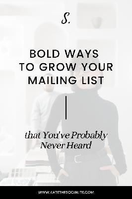 Bold Ways to Grow Your Mailing List that You've Probably Never Heard Bold Ways to Grow Your Mailing List that You've Probably Never Heard
