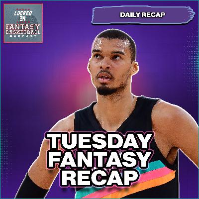 Wemby Ruins The Lakers' Carcass | Tuesday Fantasy Basketball Recap Wemby Ruins The Lakers' Carcass | Tuesday Fantasy Basketball Recap