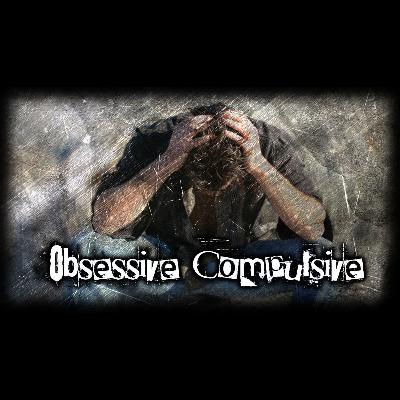 T. 8 E. 8 | Obsesivo Compulsivo