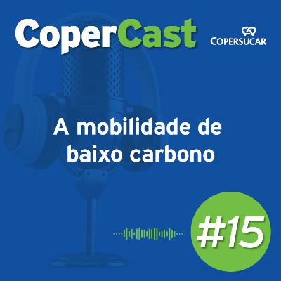 A mobilidade de baixo carbono A mobilidade de baixo carbono