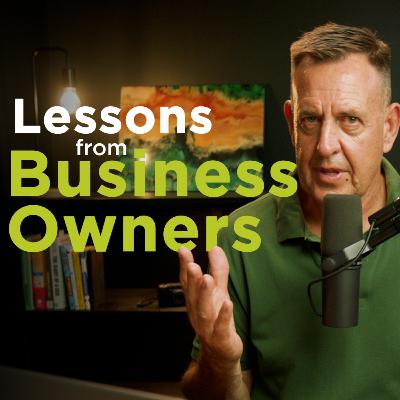 10 Business Owners Share What Really Works | Let's Talk Business Podcast