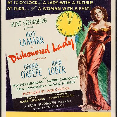 Episode 78 - Dishonored Lady
