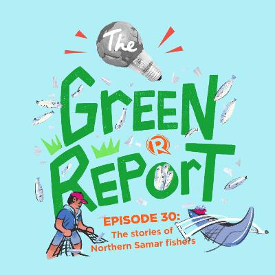 Episode 30: The stories of Northern Samar fishers