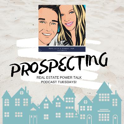 REPT Episode 13 - Prospecting REPT Episode 13 - Prospecting