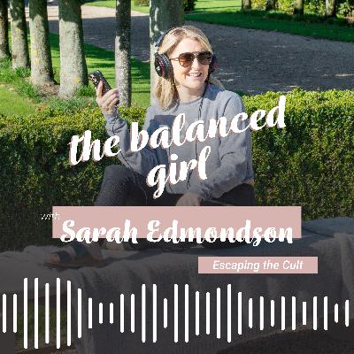 13 - Sarah Edmondson - Escaping the Cult