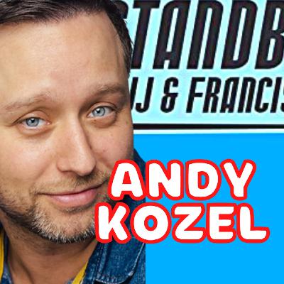 72: Aliens, Hooters and Ecstasy w/ Andy Kozel | STANDBY!