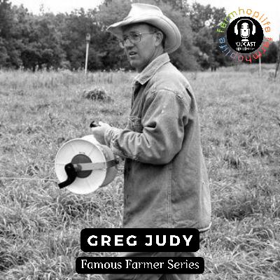 [158] Greg Judy - Famous Farmer