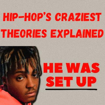S24 Ep14: Hip-Hop’s Craziest Theories Explained