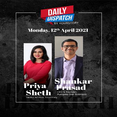EP 64 - The latest updates from the startup ecosystem along with an insightful discussion with Mr. Shankar Prasad, CEO & Founder, Pureplay Skin Sciences EP 64 - The latest updates from the startup ecosystem along with an insightful discussion with Mr. Shankar Prasad, CEO & Founder, Pureplay Skin Sciences
