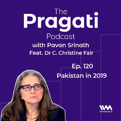 Ep.120: Pakistan in 2019 Ep.120: Pakistan in 2019