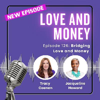 Bridging Love and Money with Jacqueline Howard