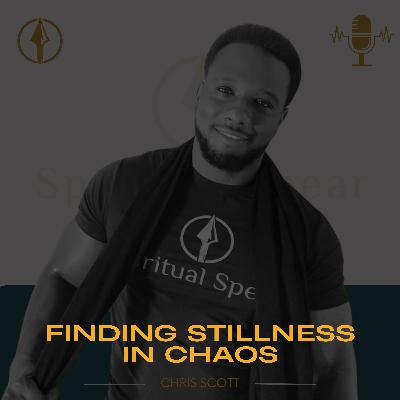 Finding Stillness in Chaos