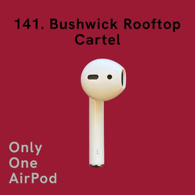 Bushwick Rooftop Cartel