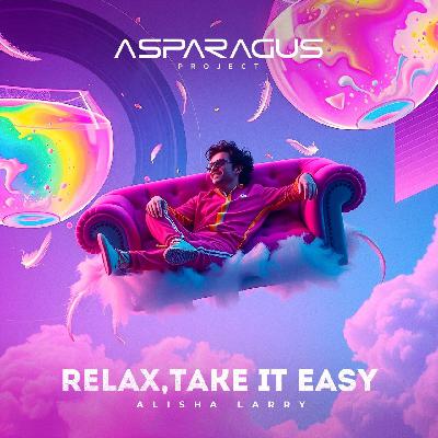 ASPARAGUSproject - Relax, Take It Easy