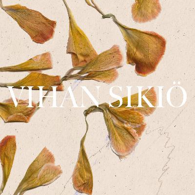 Hilla Ja Inari Podcast: Vihan sikiö Hilla Ja Inari Podcast: Vihan sikiö