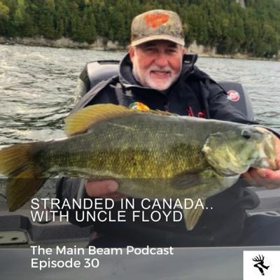 Stranded in Canada.. With Uncle Floyd | EP 30