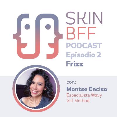 Ep2: Desházte del Frizz