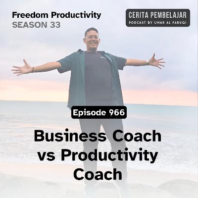 966 | Business Coach vs Productivity Coach