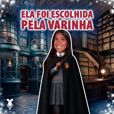 Histórias de Orlando #191: Ela foi escolhida pela varinha Histórias de Orlando #191: Ela foi escolhida pela varinha