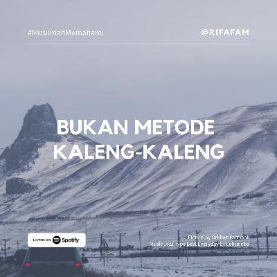 Tafsir Quran : Bukan Metode Kaleng-Kaleng
