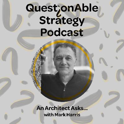 An Architect Asks... with Mark Harris