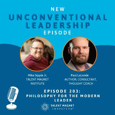 Philosophy for the Modern Leader with Paul LaLonde