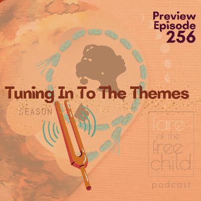 Ep 256: Season 9 Preview - Tuning In To The Themes Ep 256: Season 9 Preview - Tuning In To The Themes