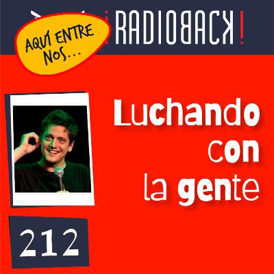 E212 - Luchando con la gente