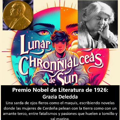 Premio Nobel - 1926. Grazia Deledda (Italia) – Novela regionalista (Canne al vento).