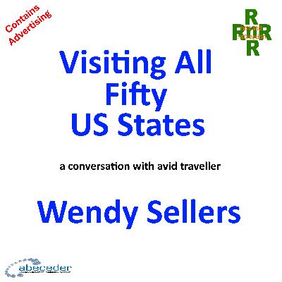 Visting All Fifty US States – a conversation with Wendy Sellers