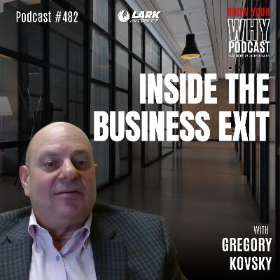 Inside the Business Exit | Ep #483