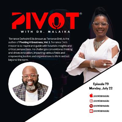 Ep. 79 featuring Terrance Dre