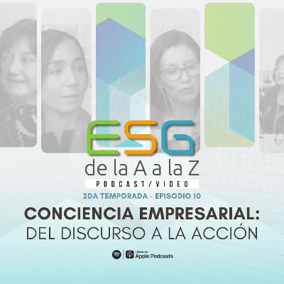 Conciencia empresarial: del discurso a la acción Conciencia empresarial: del discurso a la acción