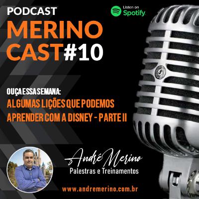 EP10 :: Algumas lições que podemos aprender com a Disney - Parte II