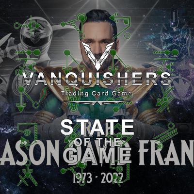 Vanquishers TCG - State Of The Game - 11/21/22