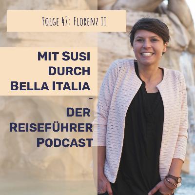 Folge 47: Florenz II